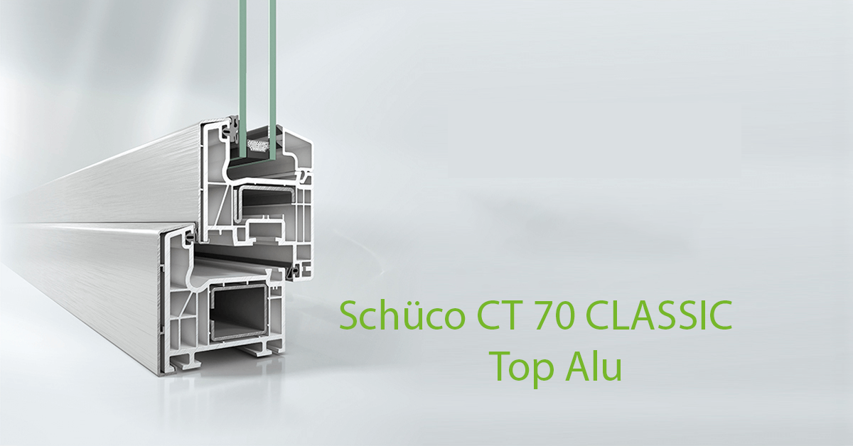 Schüco CT 70 CLASSIC Top Alu